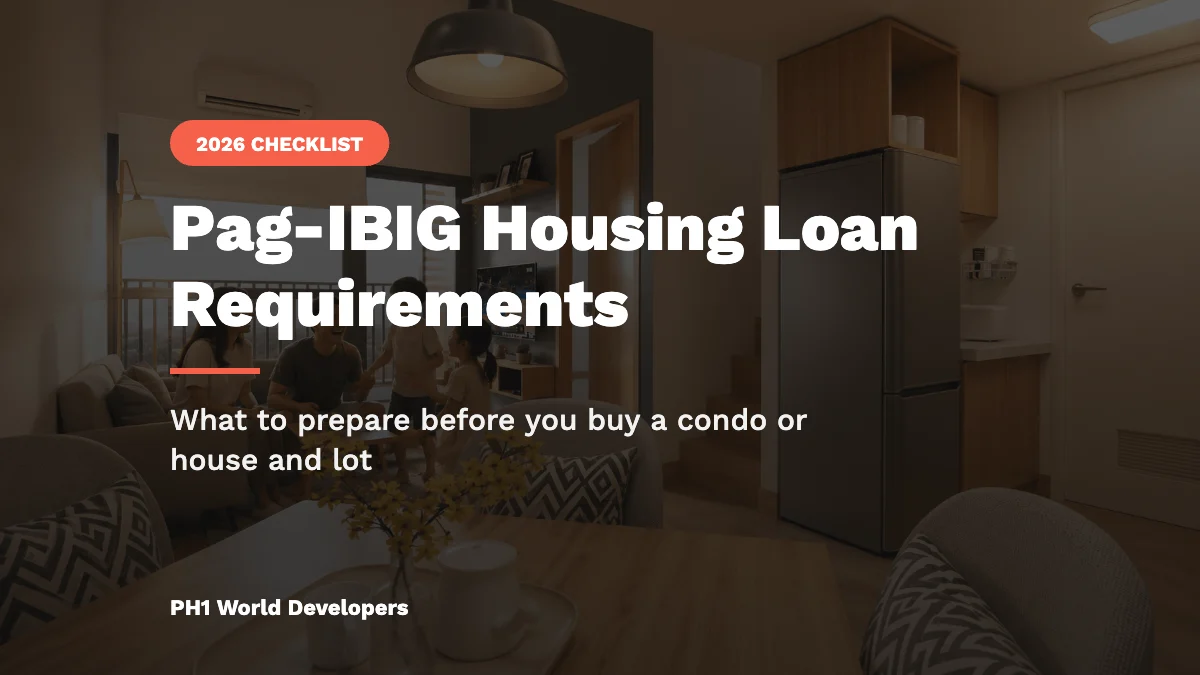 Pag-IBIG housing loan requirements 2026 checklist for condo and house-and-lot buyers